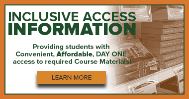Text that reads INCLUSIVE ACCESS INFORMATION - Providing students with convenient, afforable, dayone access to required course materials and an orange button that reads Learn More. The image features textbooks on a shelf.