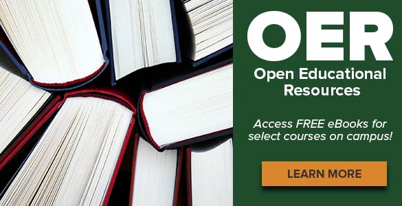 Image features books with text that reads O E R - Open Educational Resources - Access FREE eBooks for selected courses on campus 